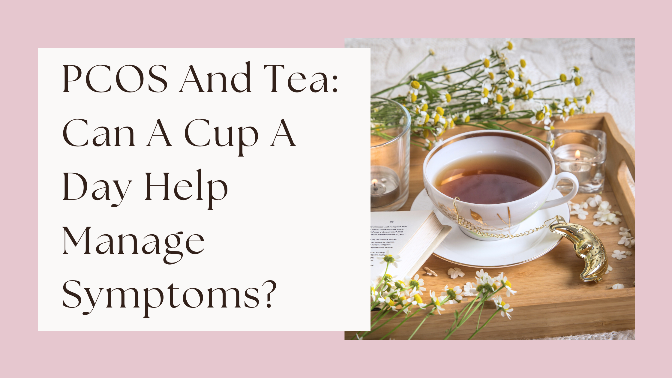 PCOS and tea